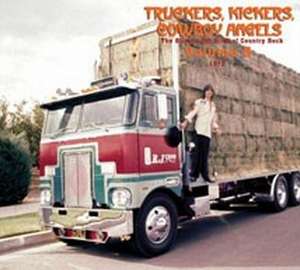 Truckers,Kickers,Cowboy Angels Vol.5 de Various