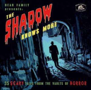 The Shadow Knows Vol. 2 - 35 Scary Tales From The Vaults Of Horror