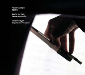 Inside/Works for Viola de Pascal Dusapin