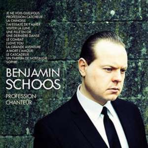 Profession Chanteur (Best Of) de Benjamin Schoos