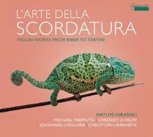 L'Arte della Scordatura de Hirasaki/Ghielmi/Freimuth/Loescher