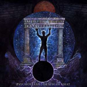 Psychostasis-Death Of Khat de Shibalba