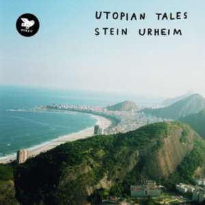 Utopian Tales de Stein Urheim