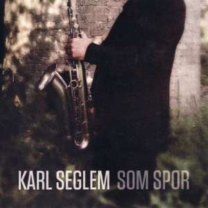 Som Spor de Karl Seglem