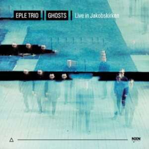 Ghosts de Eple Trio