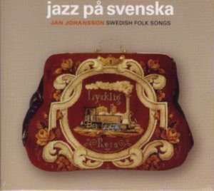 Johansson, J: Jazz Pa Svenska