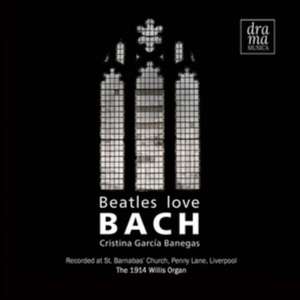 Beatles love Bach de Cristina Garcia-Banegas