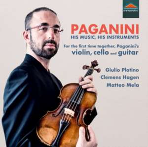 Paganini: His Music,his Instruments de Giulio/Hagen Plotino