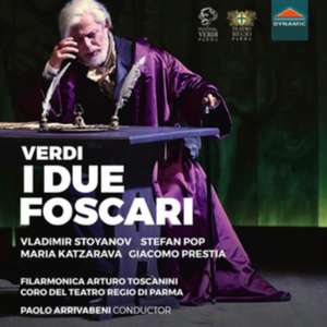 I due Foscari de Paolo/Filarmonica Arturo Toscanini Arrivabeni