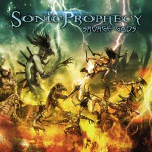 Savage Gods de Sonic Prophecy