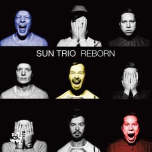 Reborn de Sun Trio