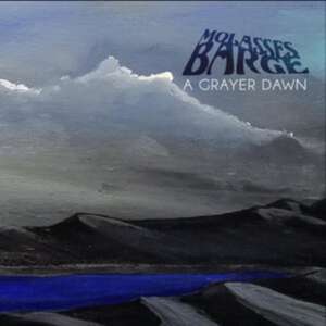 A Grayer Dawn de Molasses Barge