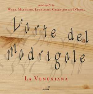 L'Arte del Madrigale (Limited Edition) de Claudio/La Venexiana Cavina