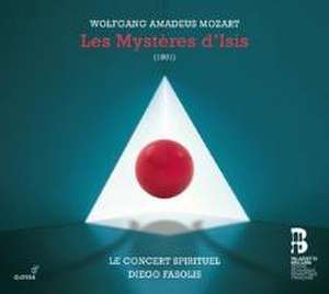 Les Mystsres d'Isis (Paris,1801) de Fasolis/Le Concert Spirituel/Flemish Radio Choir