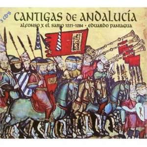 Cantigas of Andalucia-Alfonso X The Wise 1221-12 de Eduardo Paniagua