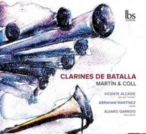 Clarines de Batalla de Vincente/Martinez Alcaide