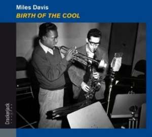 Birth Of The Cool de Miles Davis