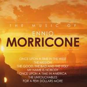 The Music Of Ennio Morricone de Various