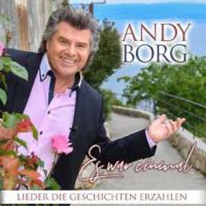 Es war einmal-Lieder die Geschichten erzählen de Andy Borg