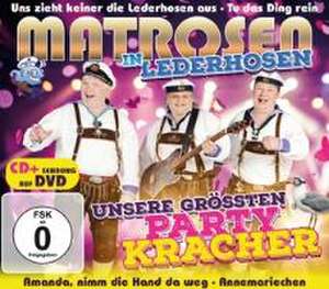 Unsere gröáten Partykracher CD+Sendung auf DVD de Matrosen in Lederhosen