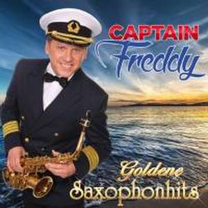 Goldene Saxophonhits de Captain Freddy