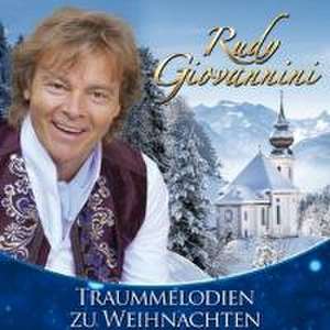 Traummelodien zu Weihnachten de Rudy Giovannini