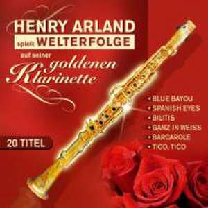 Welterfolge Auf Seiner Goldenen Klarinette de Henry Arland