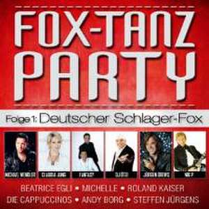 Fox-Tanz Party,Folge 1: Deutscher Schlager-Fox de Various