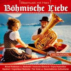 Böhmische Liebe,Blasmusik mit Herz de various