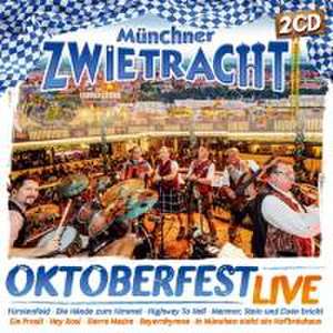 Oktoberfest LIVE de Münchner Zwietracht