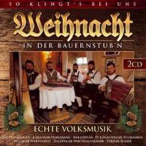 Weihnachten in der Bauernstubn-So klingts bei uns de Various