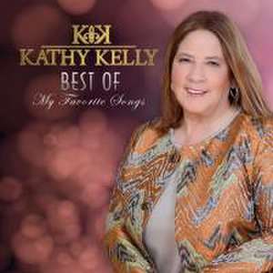 Best Of-My Favorite Songs de Kathy Kelly