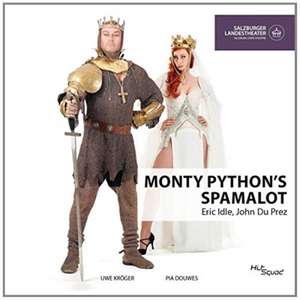 Monty Python's Spamalot de Original Cast Salzburg (Uwe Kr