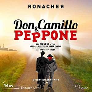 Don Camillo und Peppone-Gesa de Andreas Original Cast Wien/Lichtenberger