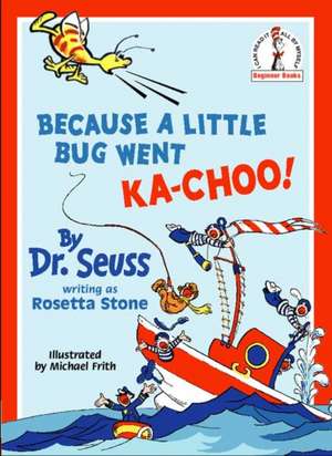 BECAUSE BUG KA CHOO TPB de Seuss