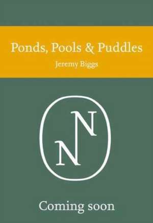 PONDS POOLS & PUDDLES de Penny Williams