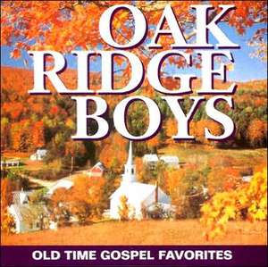 Old-Time Gospel Favorites de Oak Ridge Boys