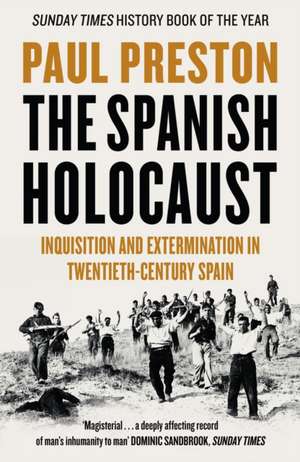 The Spanish Holocaust de Paul Preston