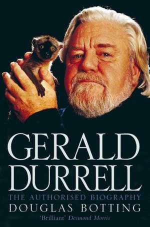 Gerald Durrell de Douglas Botting