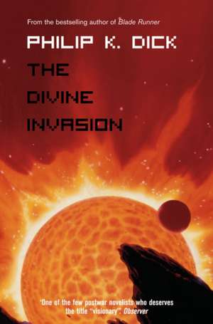 The Divine Invasion de Philip K. Dick