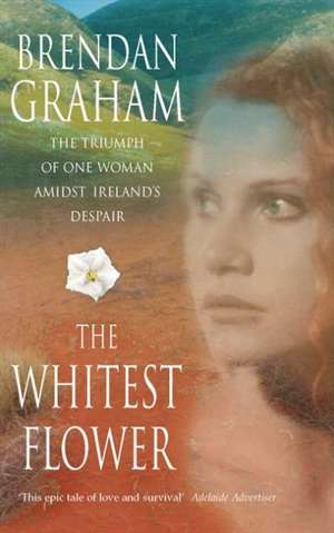 The Whitest Flower de Brendan Graham