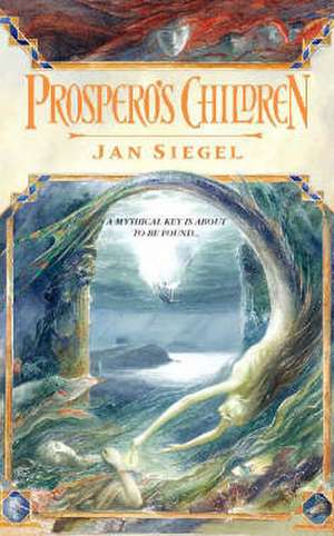 Prospero's Children de Jan Siegel