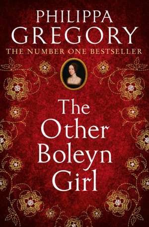 The Other Boleyn Girl de Philippa Gregory