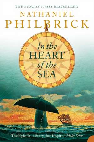 Philbrick, N: In the Heart of the Sea