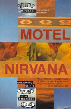 Motel Nirvana de Melanie McGrath