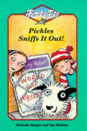 Pickles Sniffs it Out de Michaela Morgan