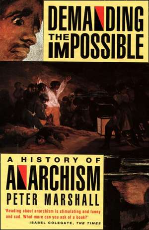 Demanding the Impossible de Peter Marshall