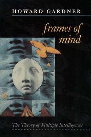 Frames of Mind de Howard Gardner