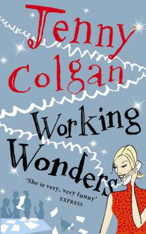 Working Wonders de Jenny Colgan
