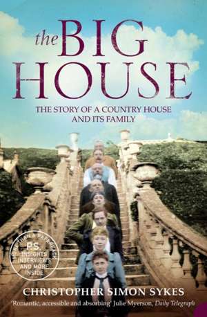 The Big House de Christopher Simon Sykes